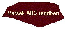 Versek ABC rendben